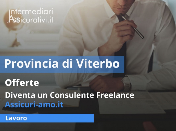 Diventa un Consulente Freelance Assicuri-amo.it- Provincia di Viterbo